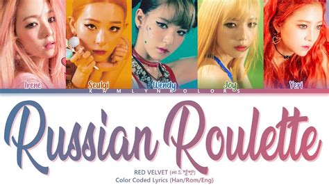 red velvet russian roulette english lyrics|Red Velvet – Russian Roulette (러시안 룰렛) .